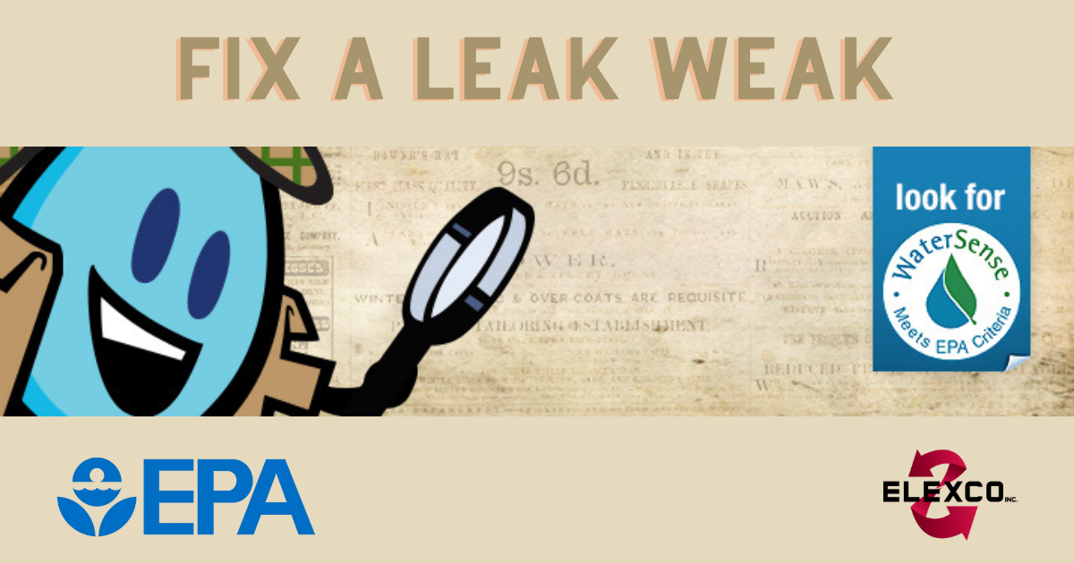 Fix a Leak Week Elexco